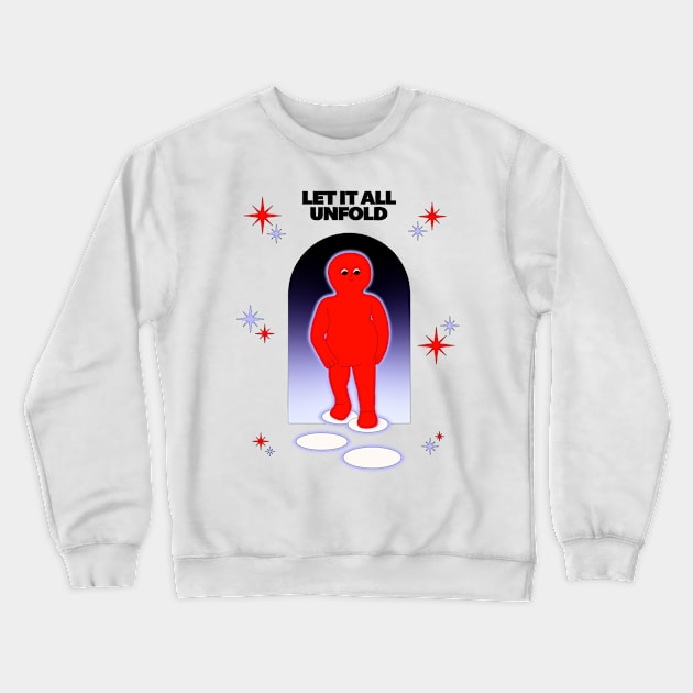 Let it all Crewneck Sweatshirt by PleasureParadoxPng